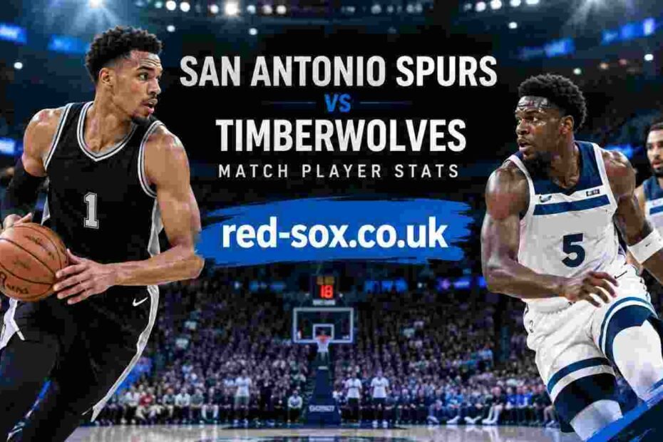 San Antonio Spurs vs Timberwolves Match Player Stats